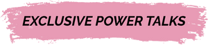 Exclusive Power Talks